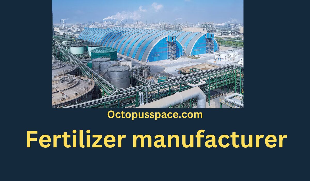 Fertilizer manufacturer