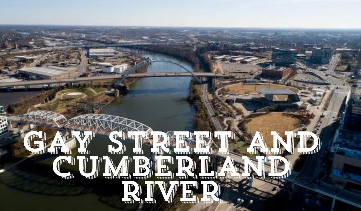 gay street and cumberland river