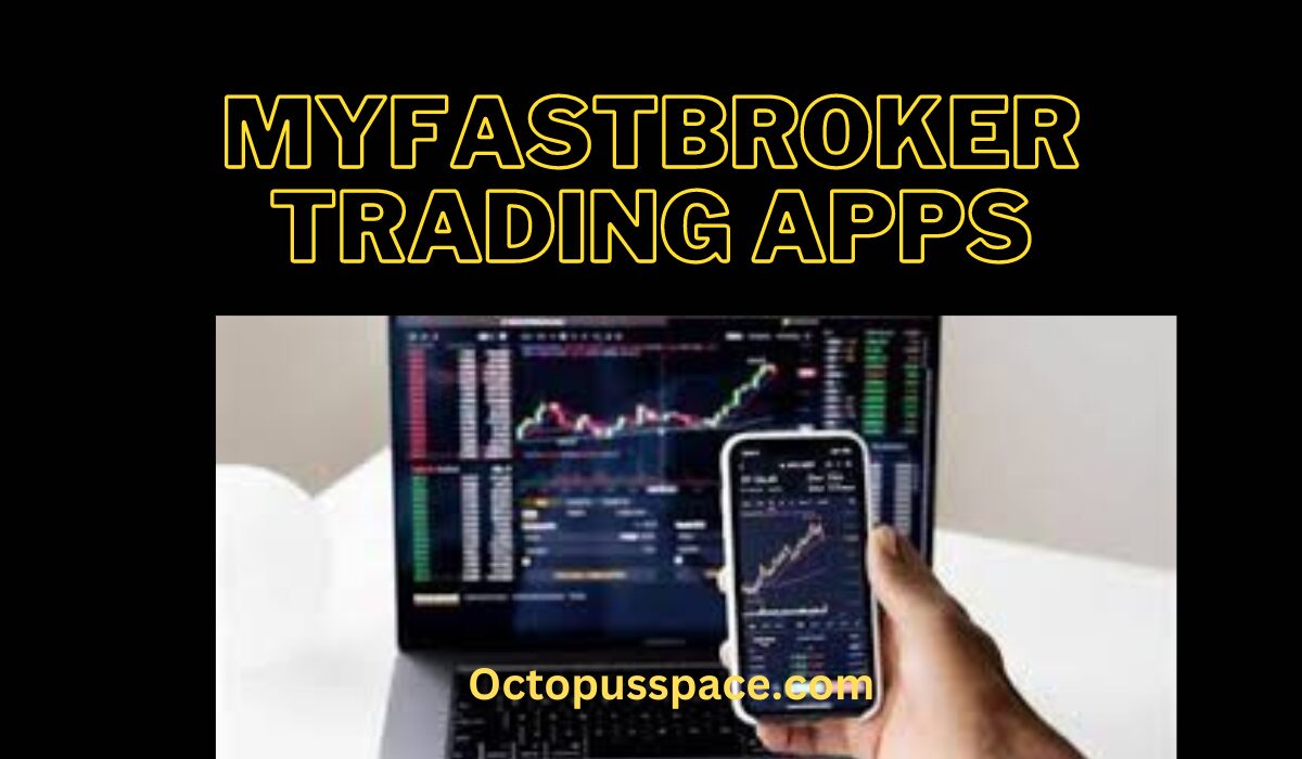 myfastbroker trading apps