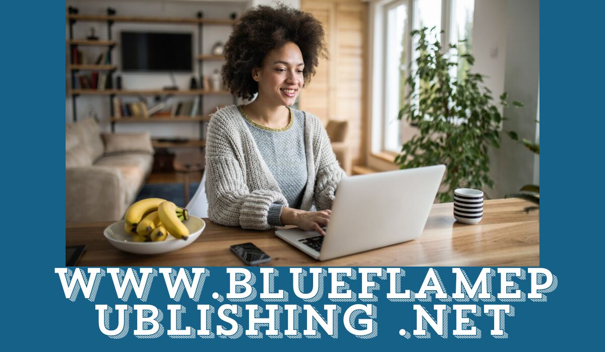 www.blueflamepublishing .net